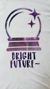 Bright Future Crystal Ball Tshirt